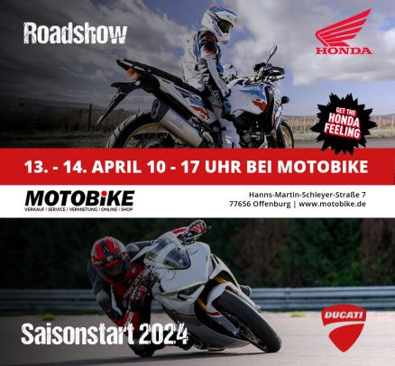 Honda RoadShow & Ducati Saisonstart 2024