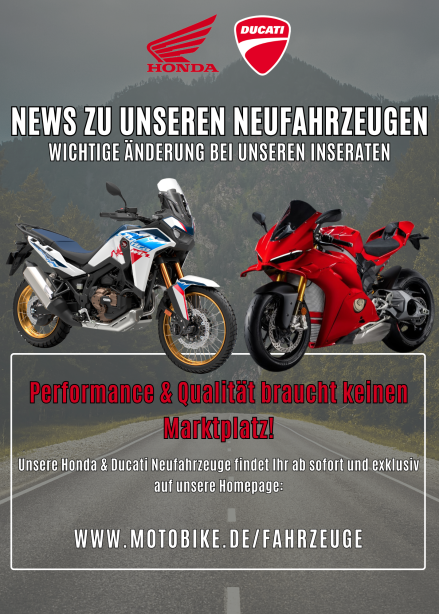 Honda und Ducati Neufahrzeuge nur noch auf unserer Homepage