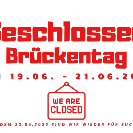Brückentag - 19.06. - 21.06.2025